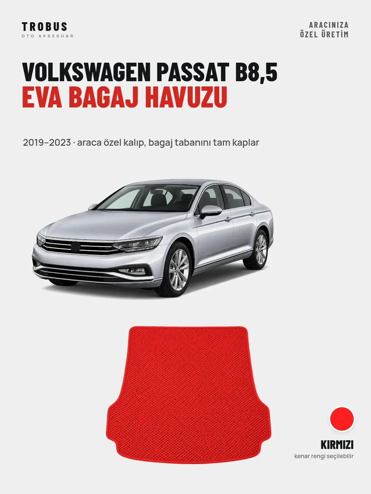 Volkswagen Passat B8,5 EVA Bagaj Havuzu (2019–2023) Kırmızı – Araca Özel Kalıp (1)