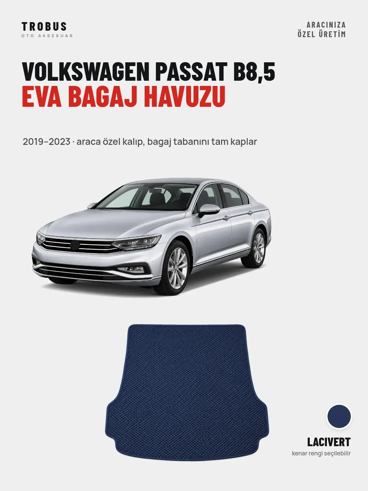 Volkswagen Passat B8,5 EVA Bagaj Havuzu (2019–2023) Lacivert – Araca Özel Kalıp (1)
