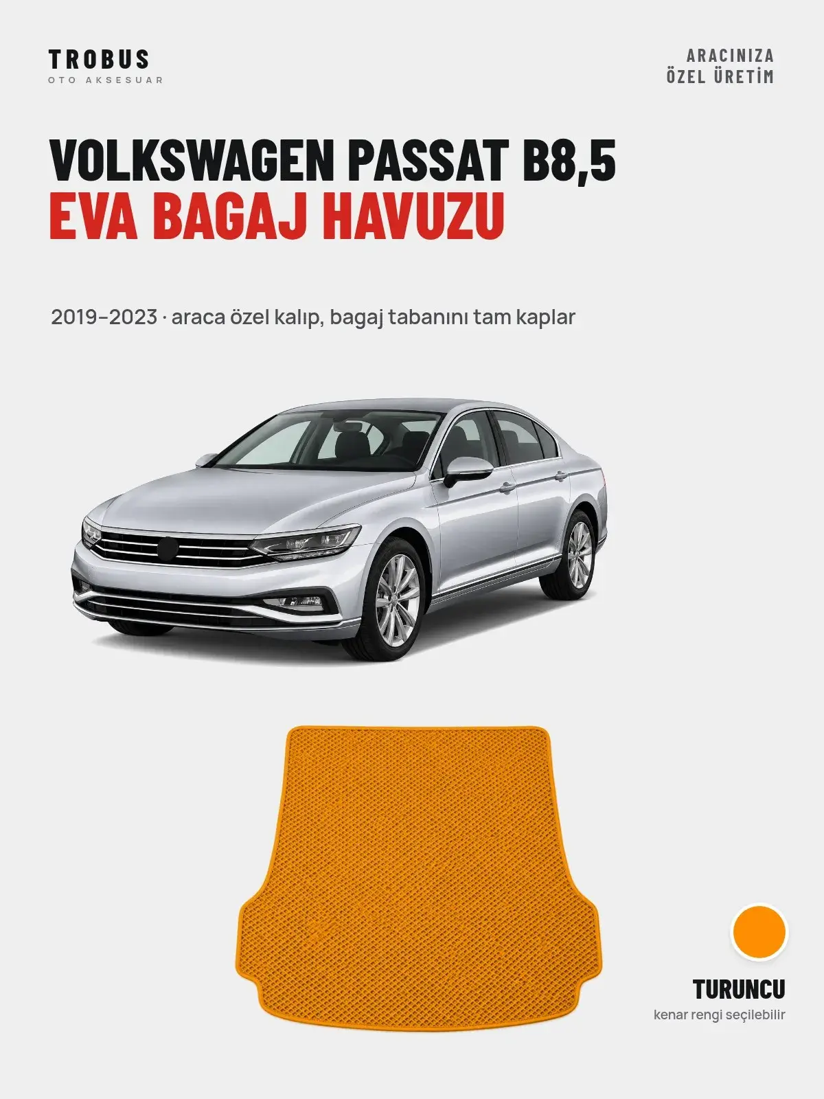 Volkswagen Passat B8,5 EVA Bagaj Havuzu (2019–2023) Turuncu – Araca Özel Kalıp (1)