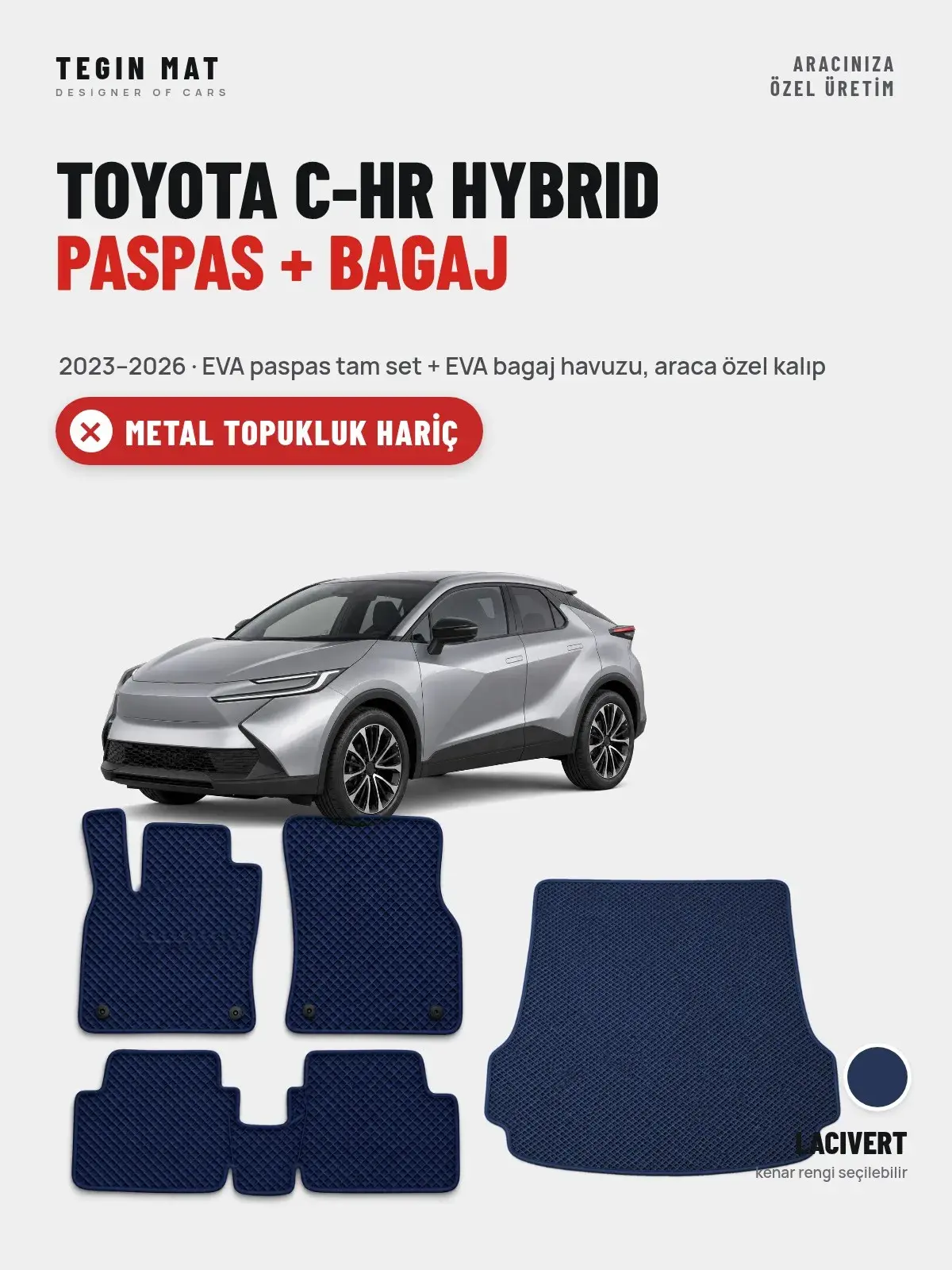 Toyota C-HR Hybrid EVA Paspas + Bagaj Havuzu Seti (2023–2026) Lacivert – Metal Topukluk Hariç (1)