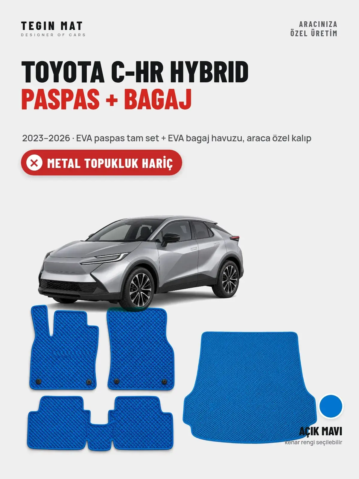 Toyota C-HR Hybrid EVA Paspas + Bagaj Havuzu Seti (2023–2026) Açık Mavi – Metal Topukluk Hariç (1)