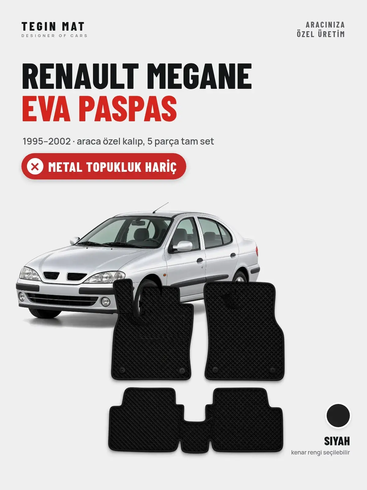 Renault Megane EVA Oto Paspas Tam Set (1995–2002) Siyah – Metal Topukluk Hariç (1)