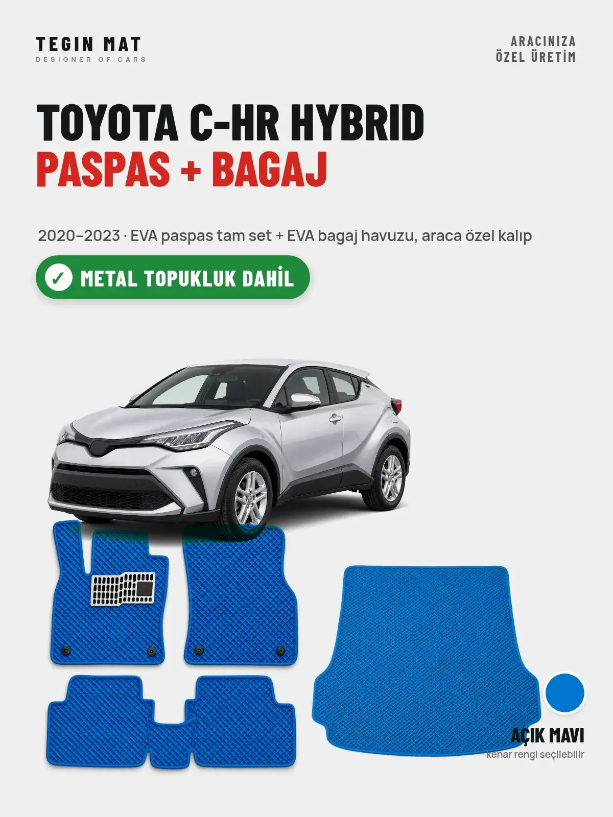 Toyota C-HR Hybrid EVA Paspas + Bagaj Havuzu Seti (2020–2023) Açık Mavi – Metal Topukluk Dahil (1)