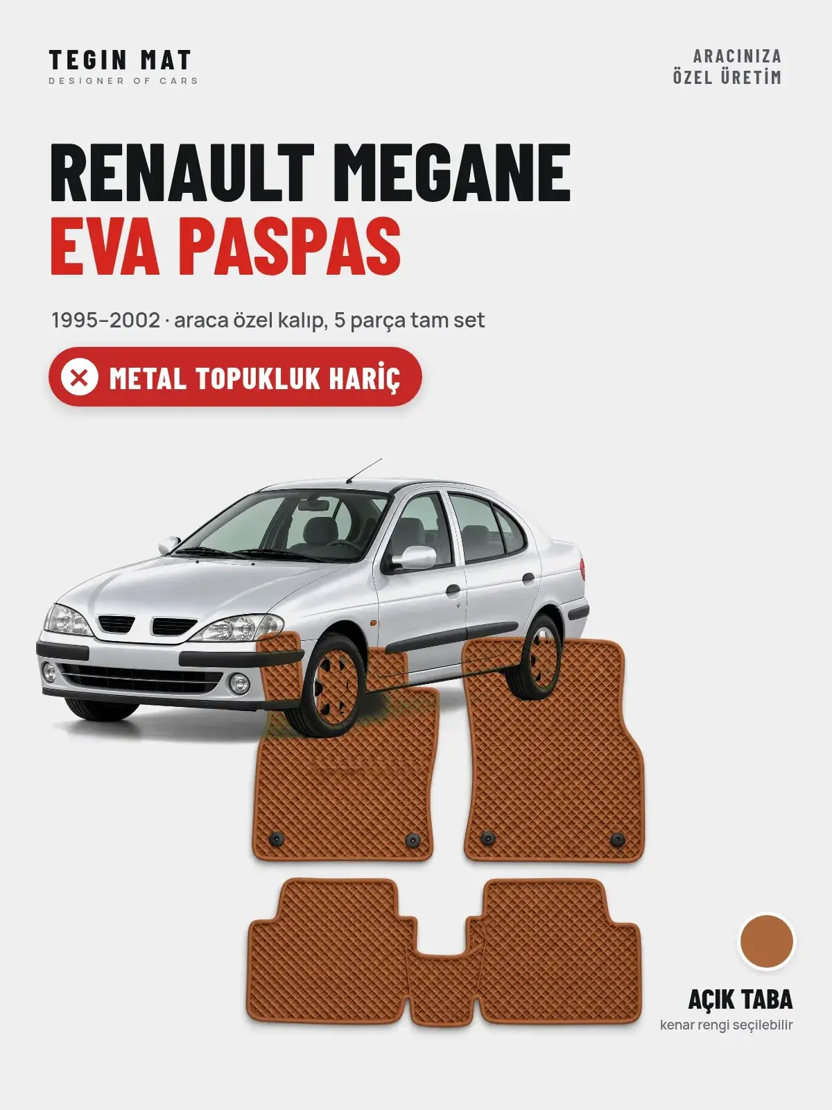 Renault Megane EVA Oto Paspas Tam Set (1995–2002) Açık Taba – Metal Topukluk Hariç (1)