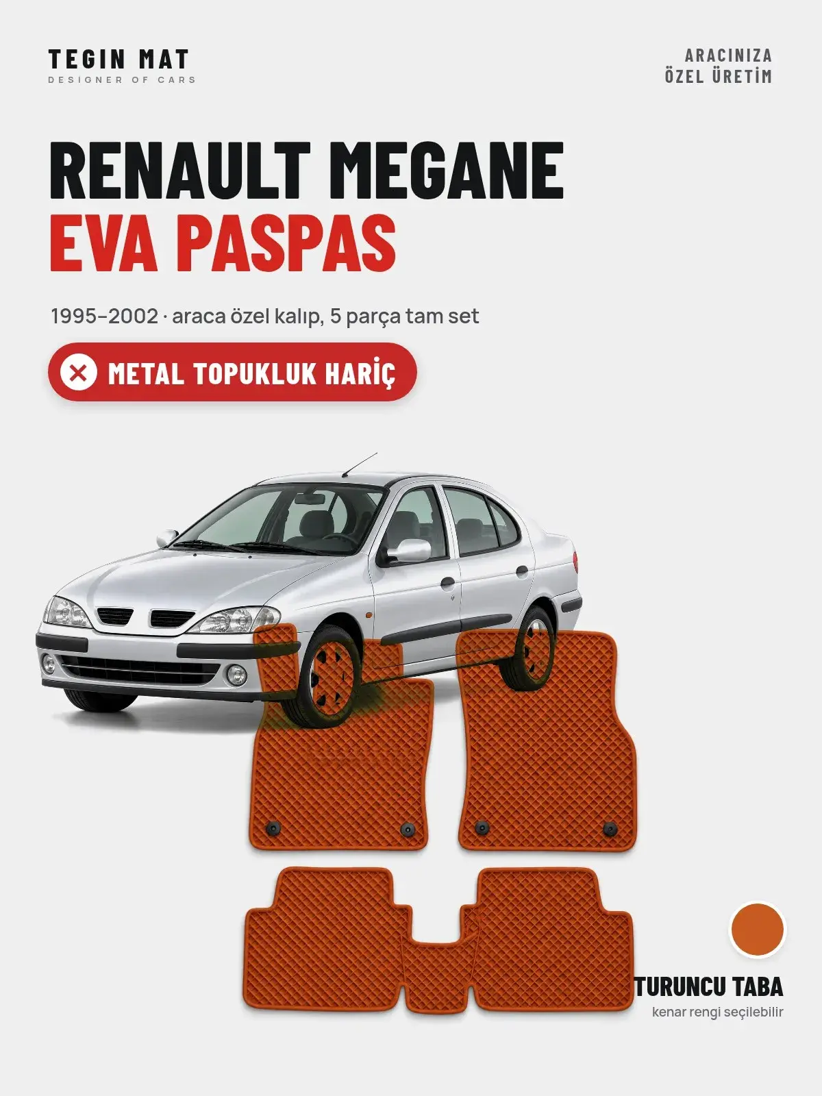 Renault Megane EVA Oto Paspas Tam Set (1995–2002) Turuncu Taba – Metal Topukluk Hariç (1)