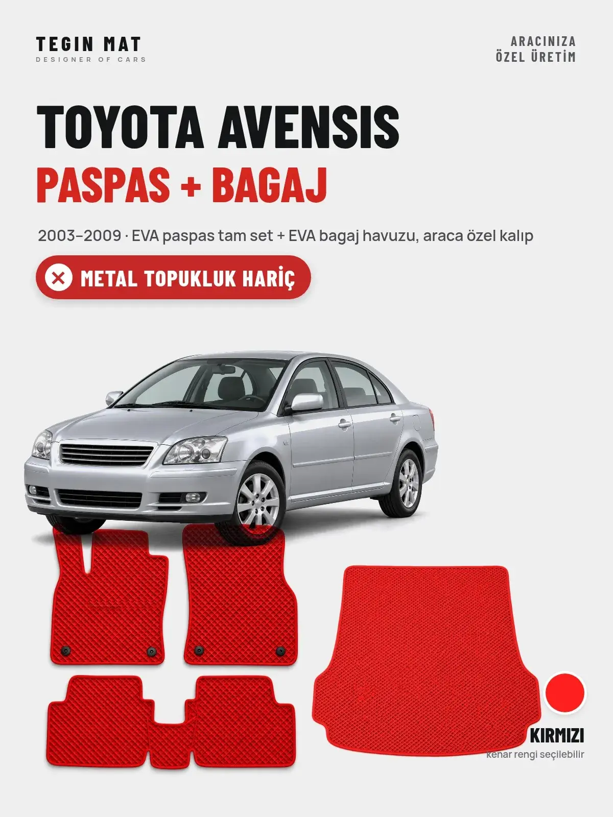 Toyota Avensis EVA Paspas + Bagaj Havuzu Seti (2003–2009) Kırmızı – Metal Topukluk Hariç (1)
