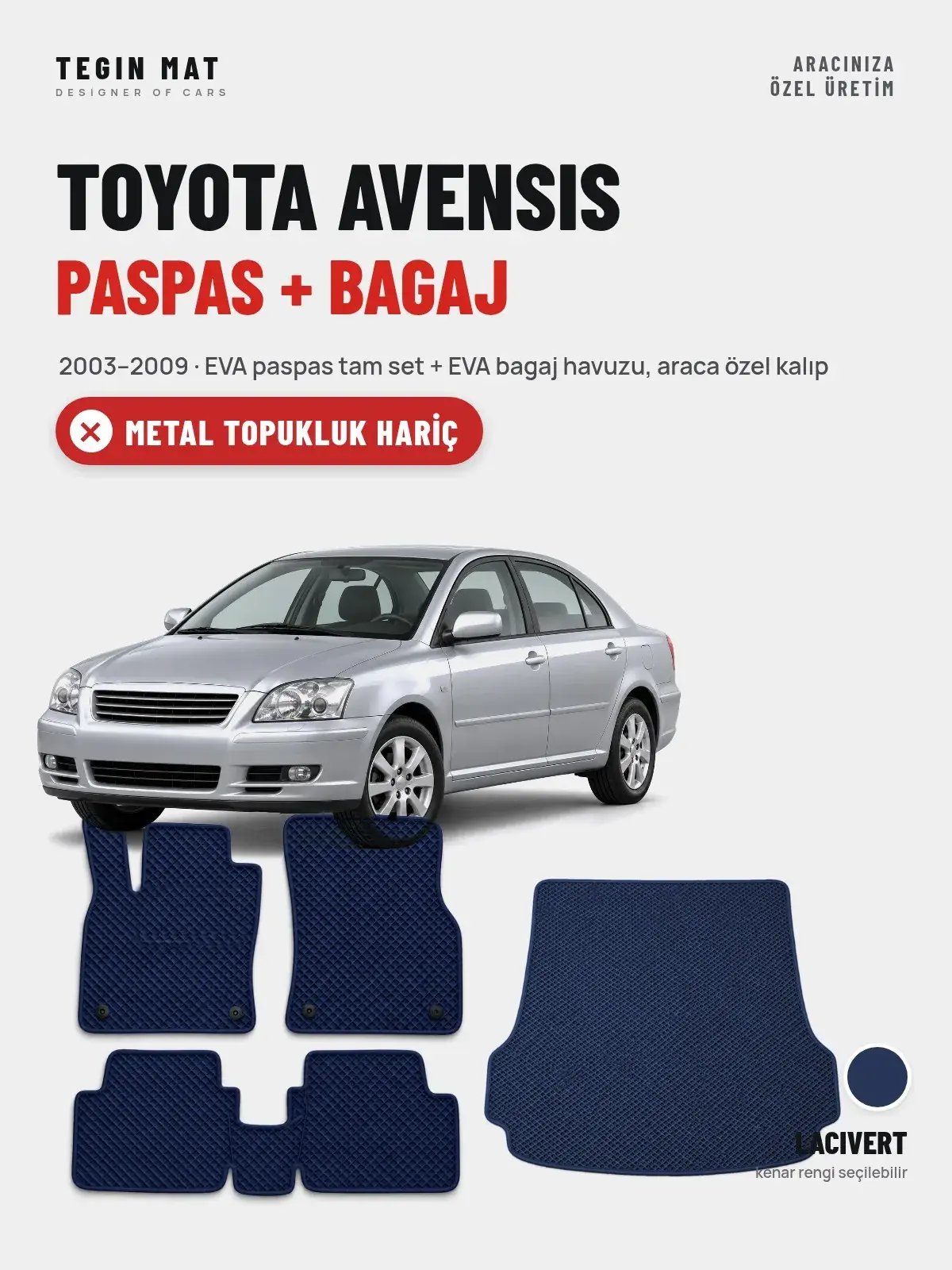 Toyota Avensis EVA Paspas + Bagaj Havuzu Seti (2003–2009) Lacivert – Metal Topukluk Hariç (1)