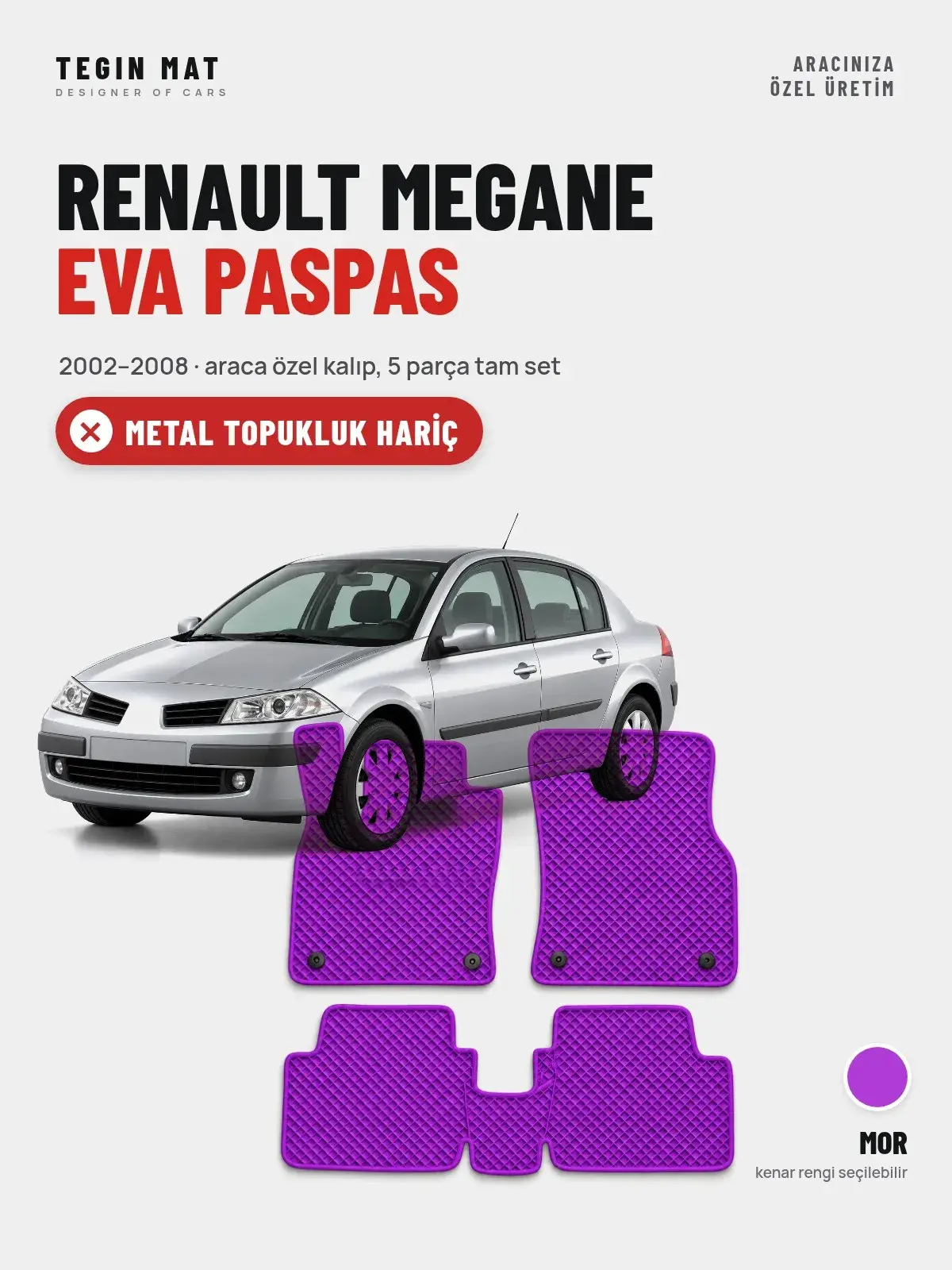 Renault Megane EVA Oto Paspas Tam Set (2002–2008) Mor – Metal Topukluk Hariç (1)