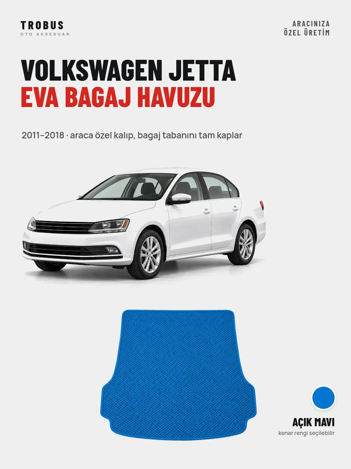 Volkswagen Jetta EVA Bagaj Havuzu (2011–2018) Açık Mavi – Araca Özel Kalıp (1)