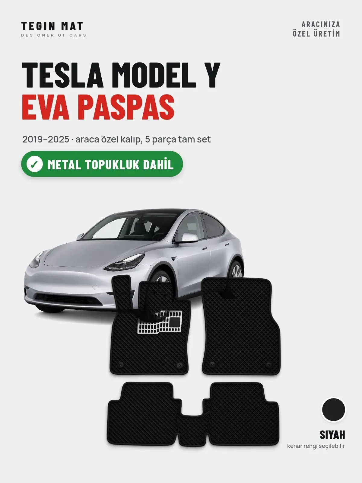 Tesla Model Y EVA Oto Paspas Tam Set (2019–2025) Siyah – Metal Topukluk Dahil (1)