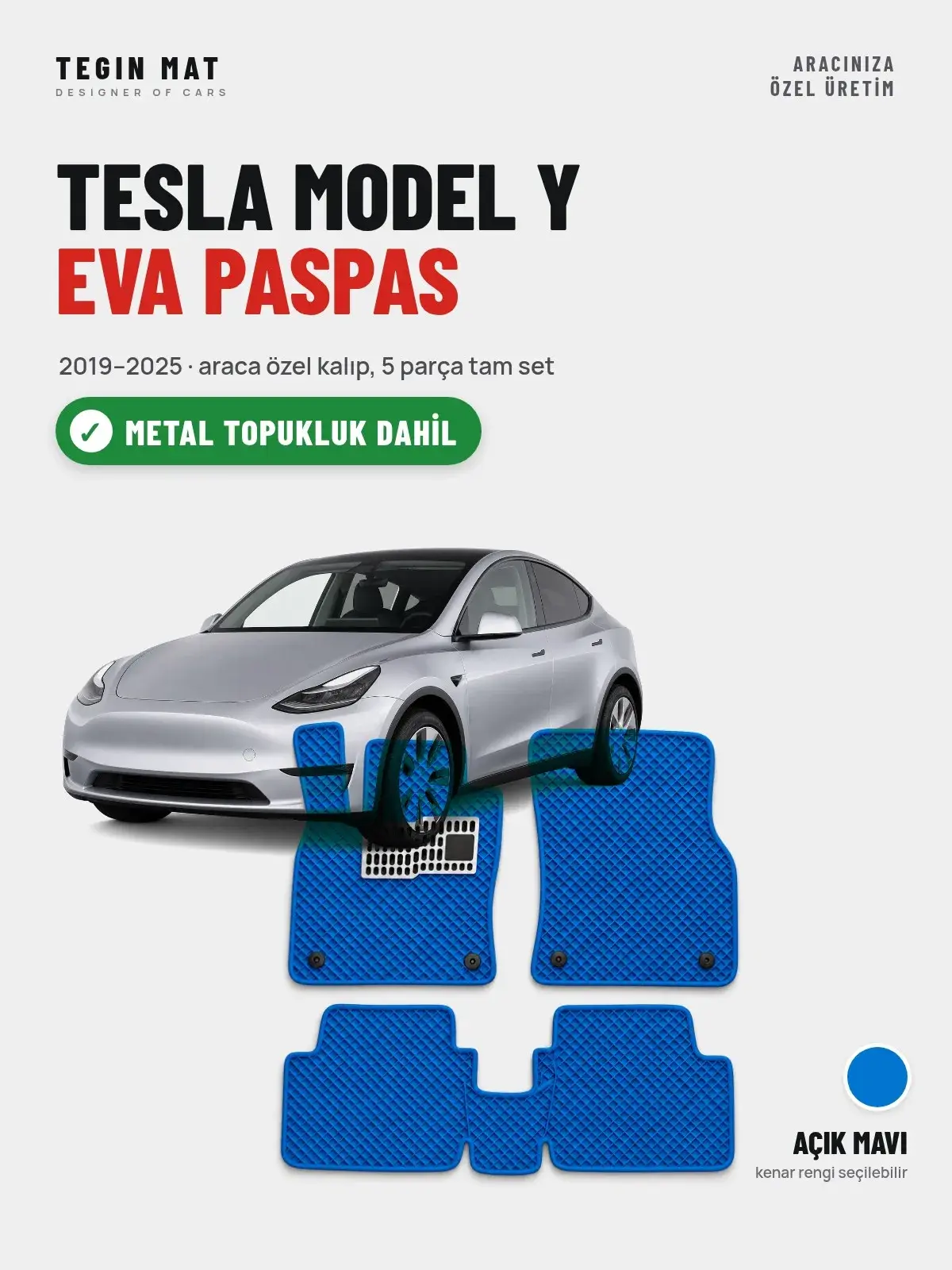 Tesla Model Y EVA Oto Paspas Tam Set (2019–2025) Açık Mavi – Metal Topukluk Dahil (1)