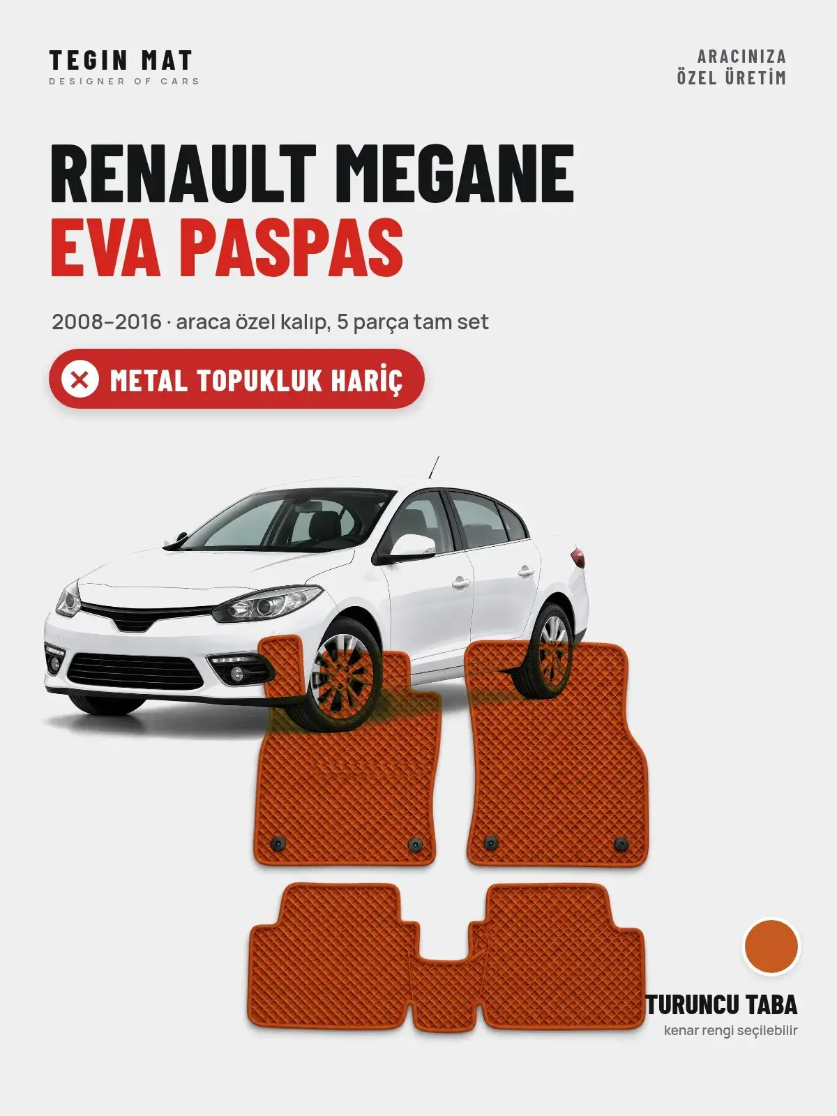 Renault Megane EVA Oto Paspas Tam Set (2008–2016) Turuncu Taba – Metal Topukluk Hariç (1)