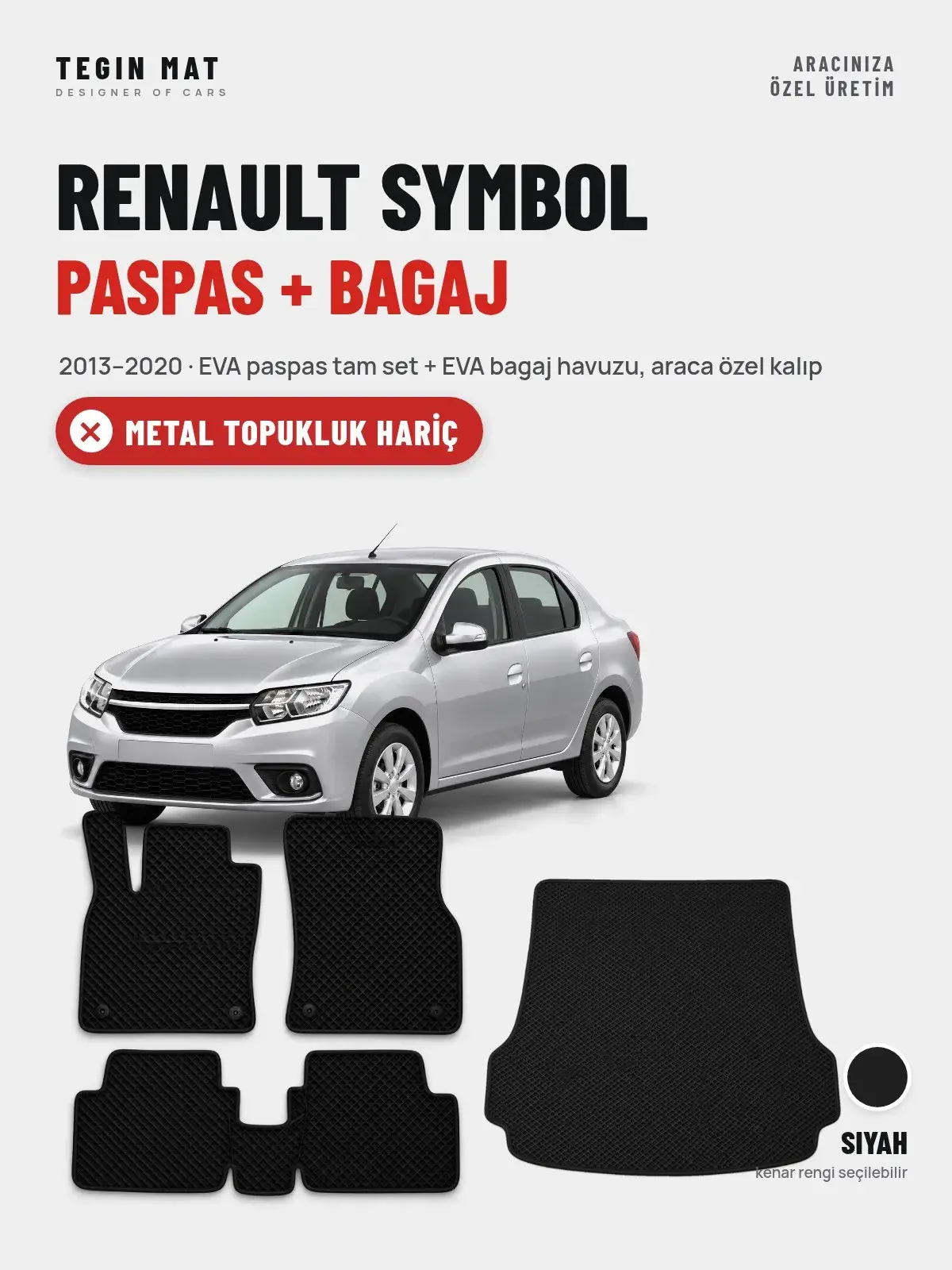 Renault Symbol EVA Paspas + Bagaj Havuzu Seti (2013–2020) Siyah – Metal Topukluk Hariç (1)