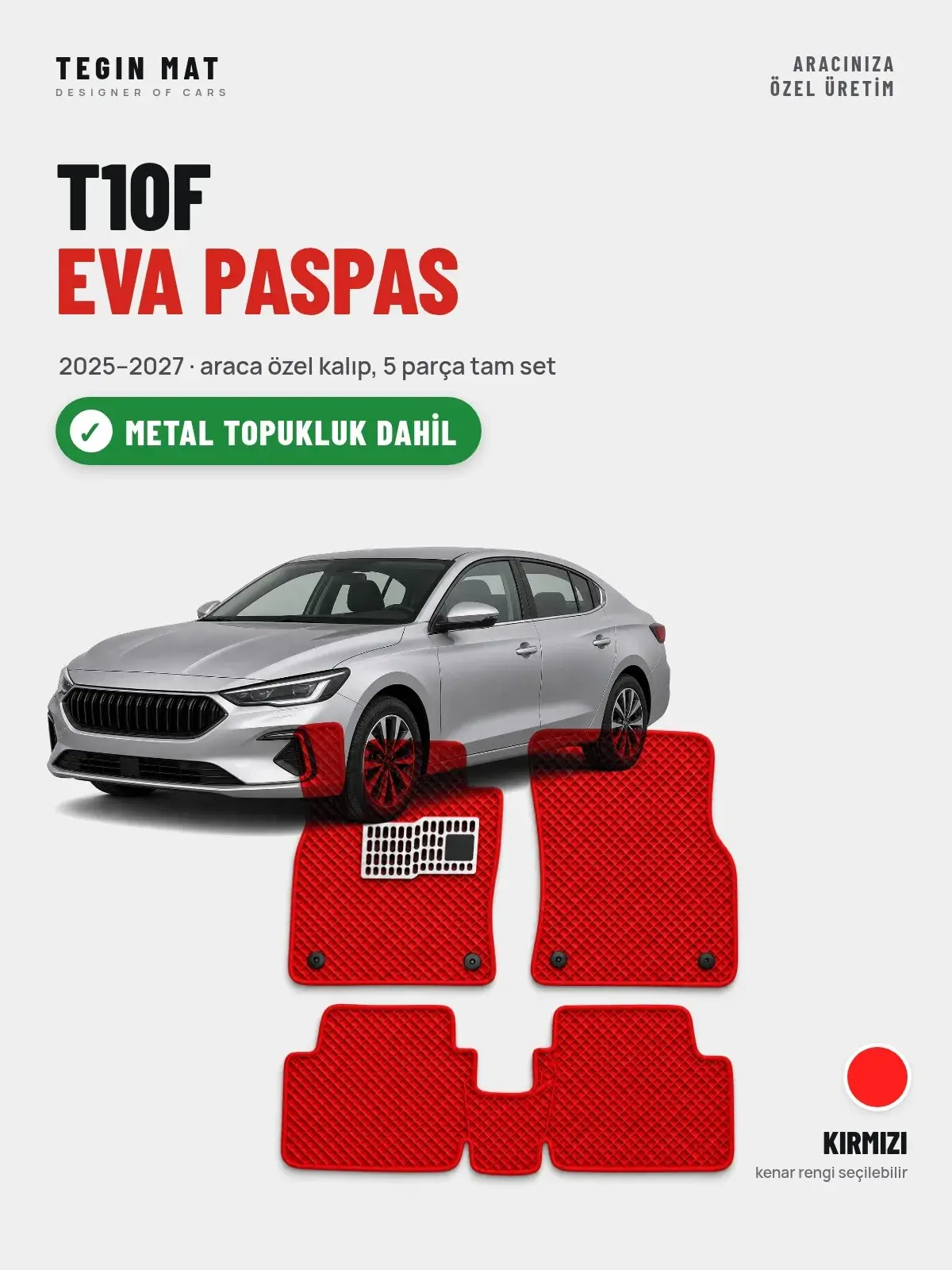 T10F EVA Oto Paspas Tam Set (2025–2027) Kırmızı – Metal Topukluk Dahil (1)