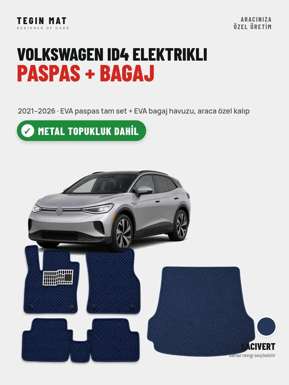 Volkswagen ID4 Elektrikli EVA Paspas + Bagaj Havuzu Seti (2021–2026) Lacivert – Metal Topukluk Dahil (1)