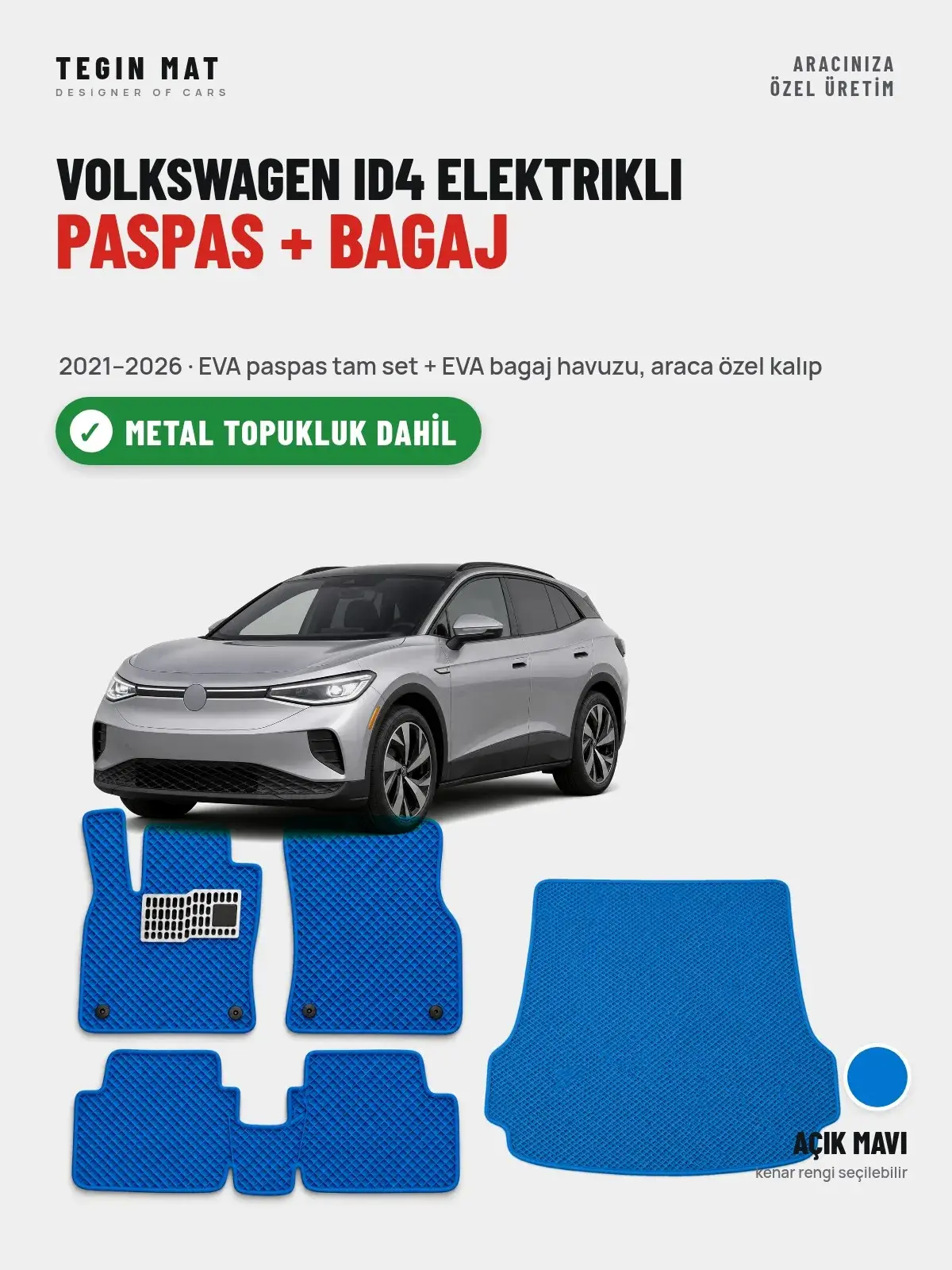 Volkswagen ID4 Elektrikli EVA Paspas + Bagaj Havuzu Seti (2021–2026) Açık Mavi – Metal Topukluk Dahil (1)