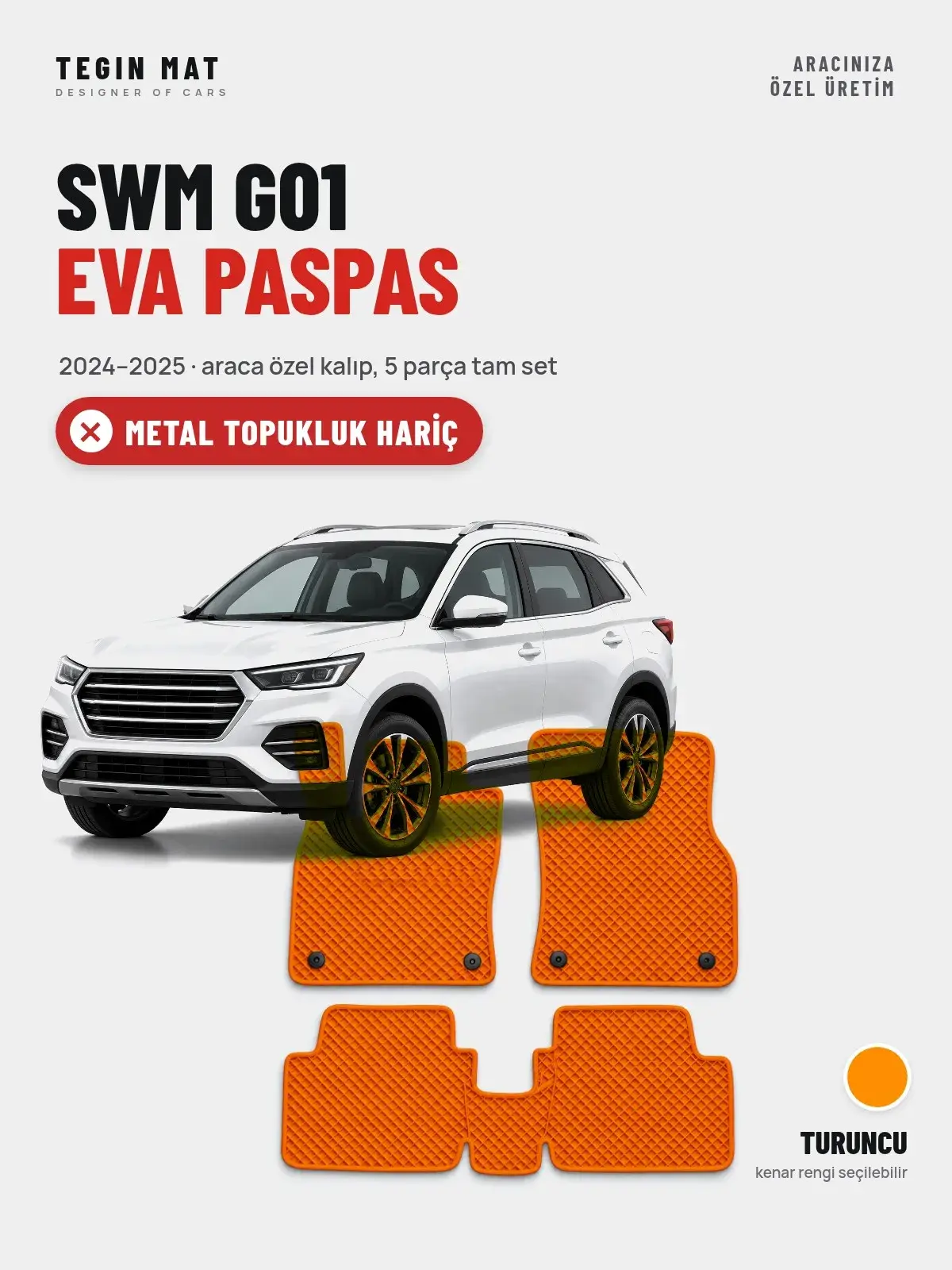 SWM G01 EVA Oto Paspas Tam Set (2024–2025) Turuncu – Metal Topukluk Hariç (1)