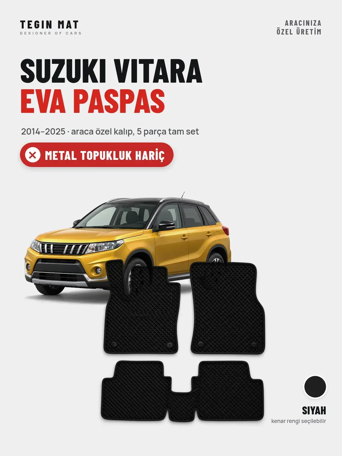 Suzuki Vitara EVA Oto Paspas Tam Set (2014–2025) Siyah – Metal Topukluk Hariç (1)