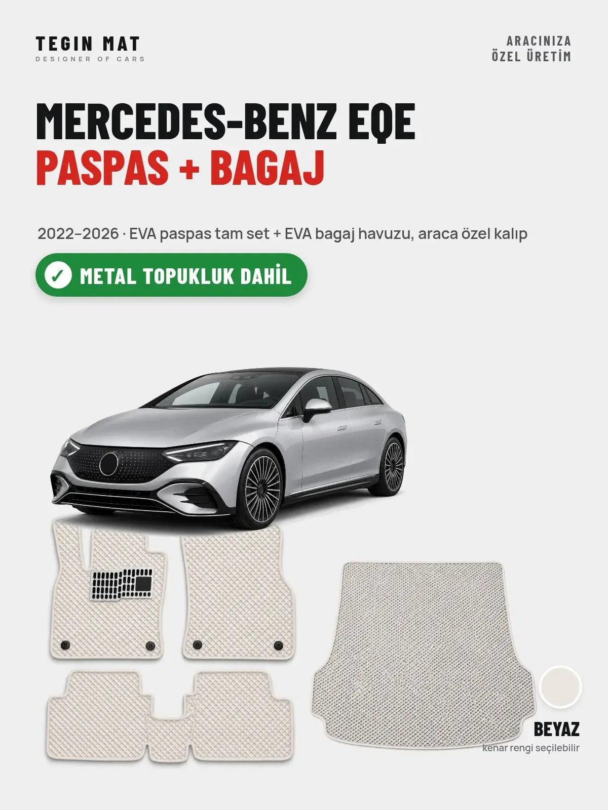 Mercedes-Benz EQE EVA Paspas + Bagaj Havuzu Seti (2022–2026) Beyaz – Metal Topukluk Dahil (1)