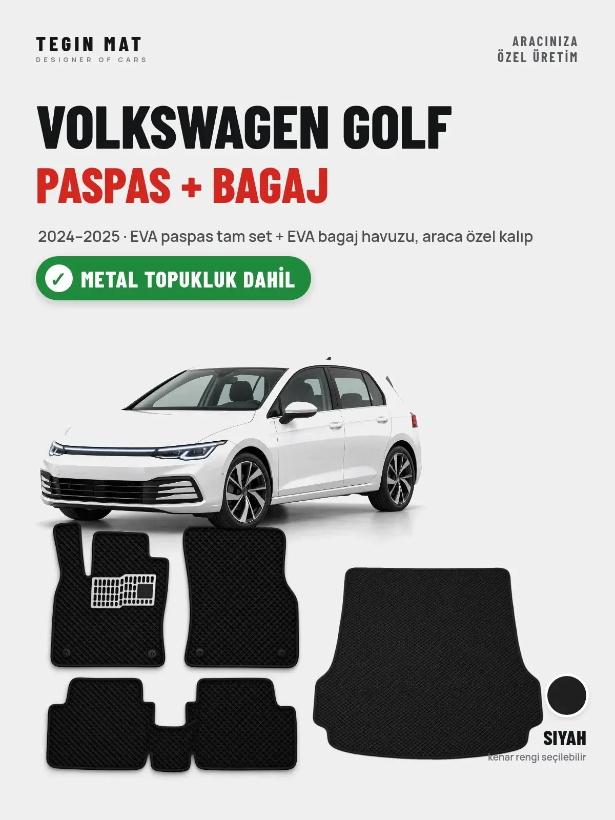 Volkswagen Golf EVA Paspas + Bagaj Havuzu Seti (2024–2025) Siyah – Metal Topukluk Dahil (1)