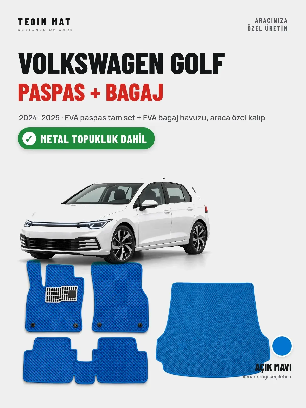 Volkswagen Golf EVA Paspas + Bagaj Havuzu Seti (2024–2025) Açık Mavi – Metal Topukluk Dahil (1)