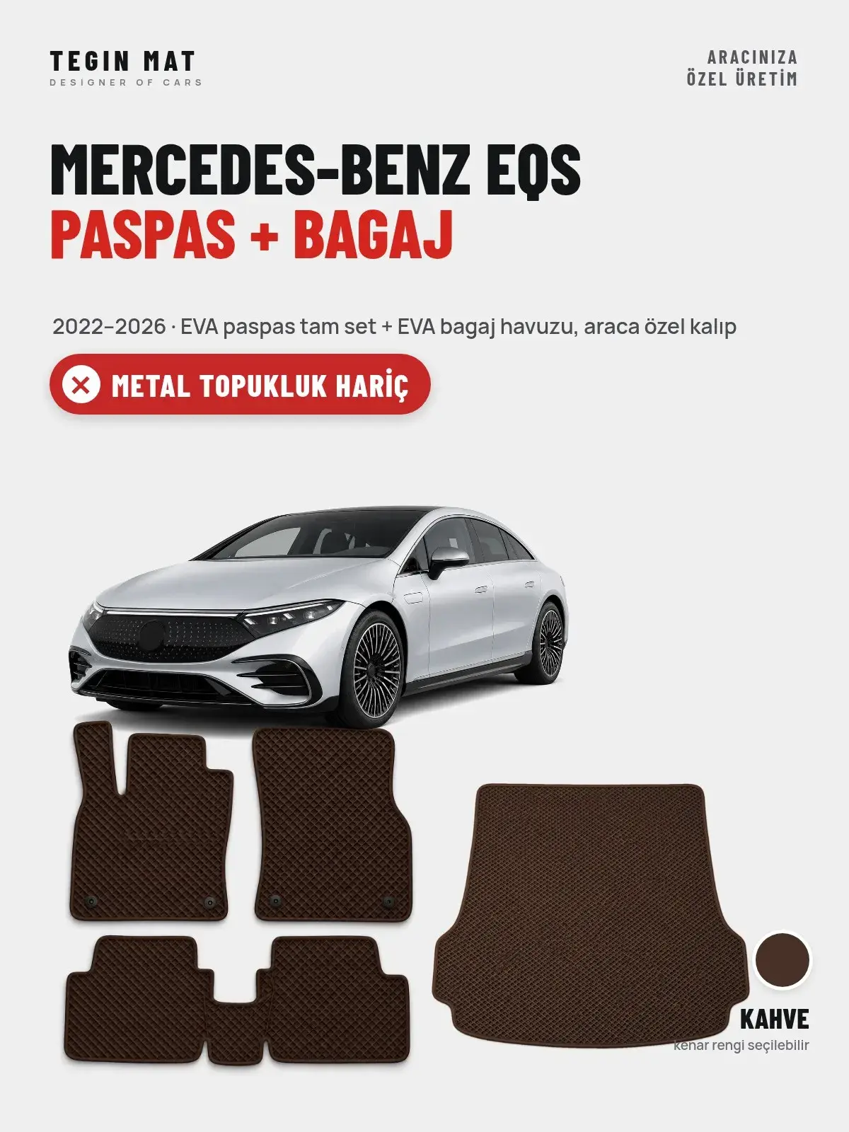 Mercedes-Benz EQS EVA Paspas + Bagaj Havuzu Seti (2022–2026) Kahve – Metal Topukluk Hariç (1)