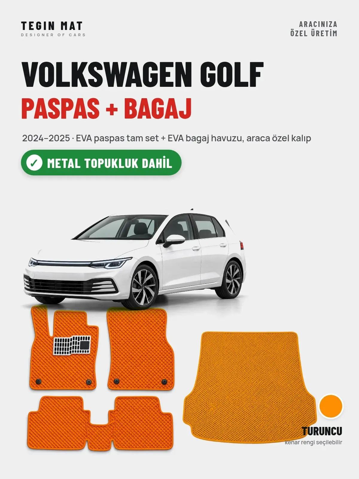 Volkswagen Golf EVA Paspas + Bagaj Havuzu Seti (2024–2025) Turuncu – Metal Topukluk Dahil (1)