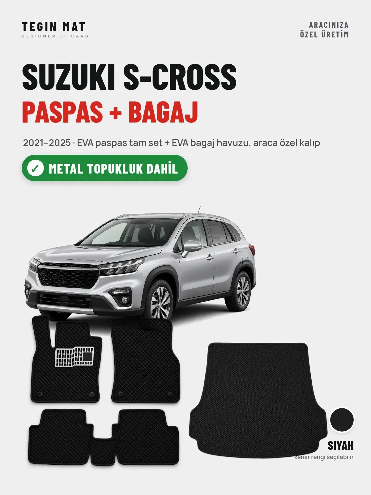 Suzuki S-Cross EVA Paspas + Bagaj Havuzu Seti (2021–2025) Siyah – Metal Topukluk Dahil (1)