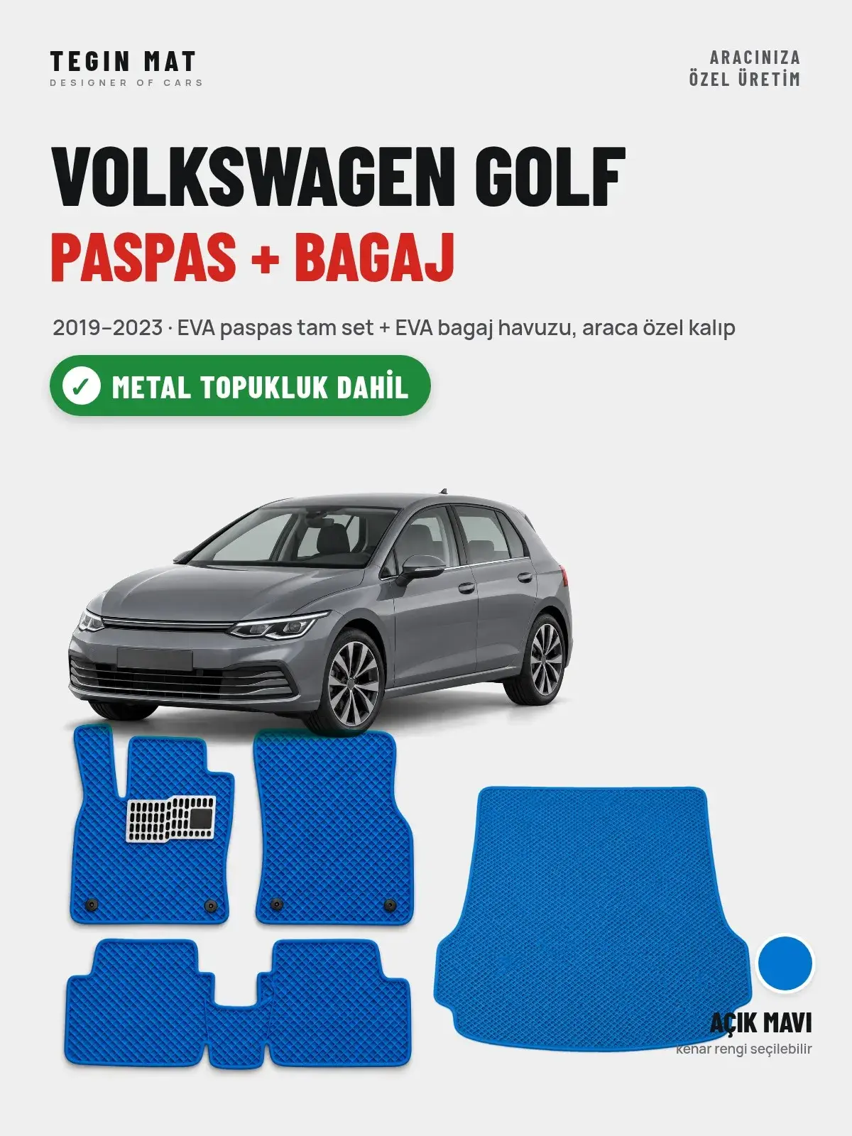 Volkswagen Golf EVA Paspas + Bagaj Havuzu Seti (2019–2023) Açık Mavi – Metal Topukluk Dahil (1)