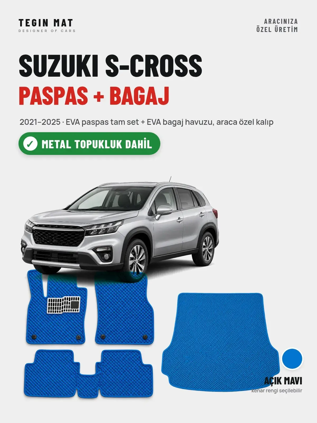 Suzuki S-Cross EVA Paspas + Bagaj Havuzu Seti (2021–2025) Açık Mavi – Metal Topukluk Dahil (1)