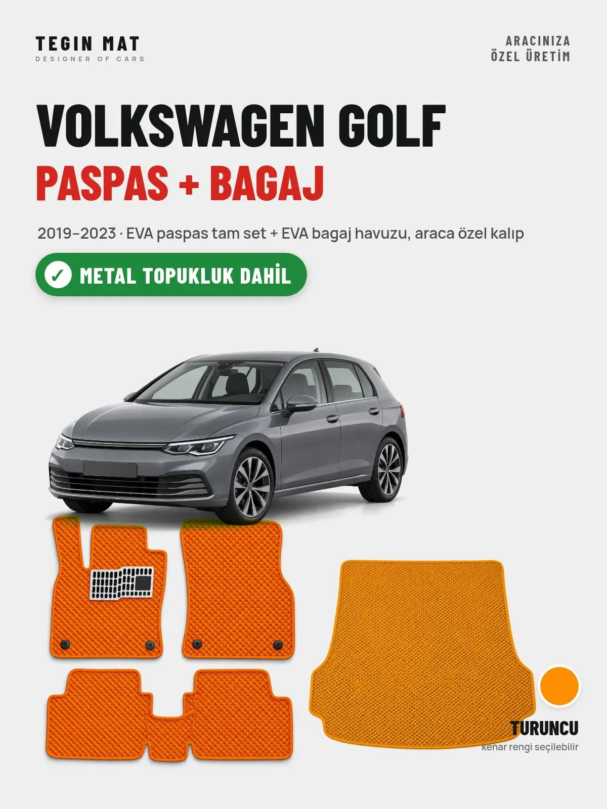 Volkswagen Golf EVA Paspas + Bagaj Havuzu Seti (2019–2023) Turuncu – Metal Topukluk Dahil (1)