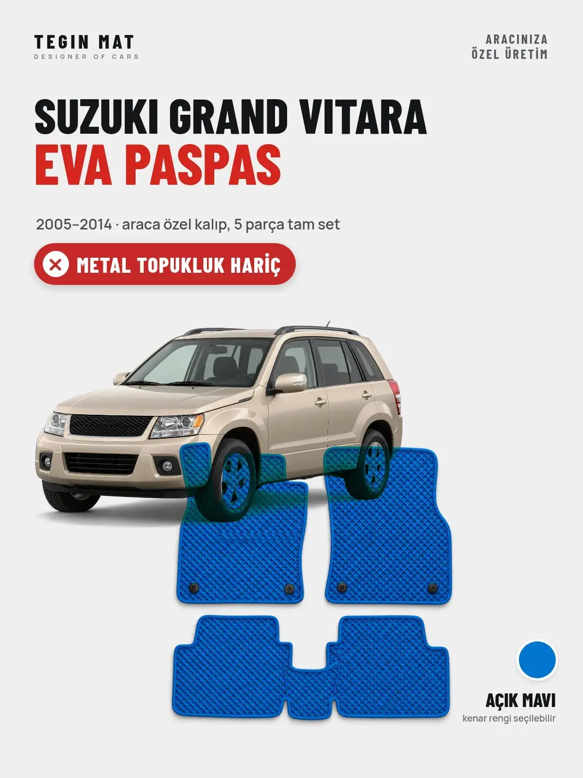 Suzuki Grand Vitara EVA Oto Paspas Tam Set (2005–2014) Açık Mavi – Metal Topukluk Hariç (1)