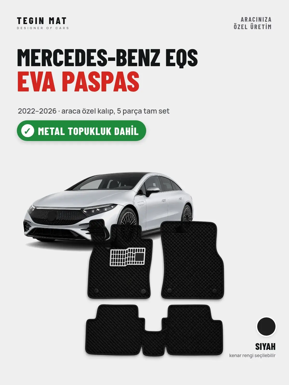 Mercedes-Benz EQS EVA Oto Paspas Tam Set (2022–2026) Siyah – Metal Topukluk Dahil (1)