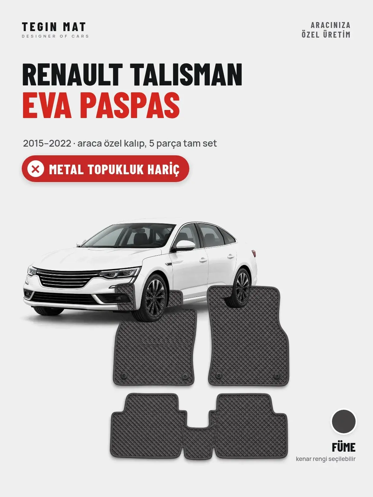 Renault Talisman EVA Oto Paspas Tam Set (2015–2022) Füme – Metal Topukluk Hariç (1)