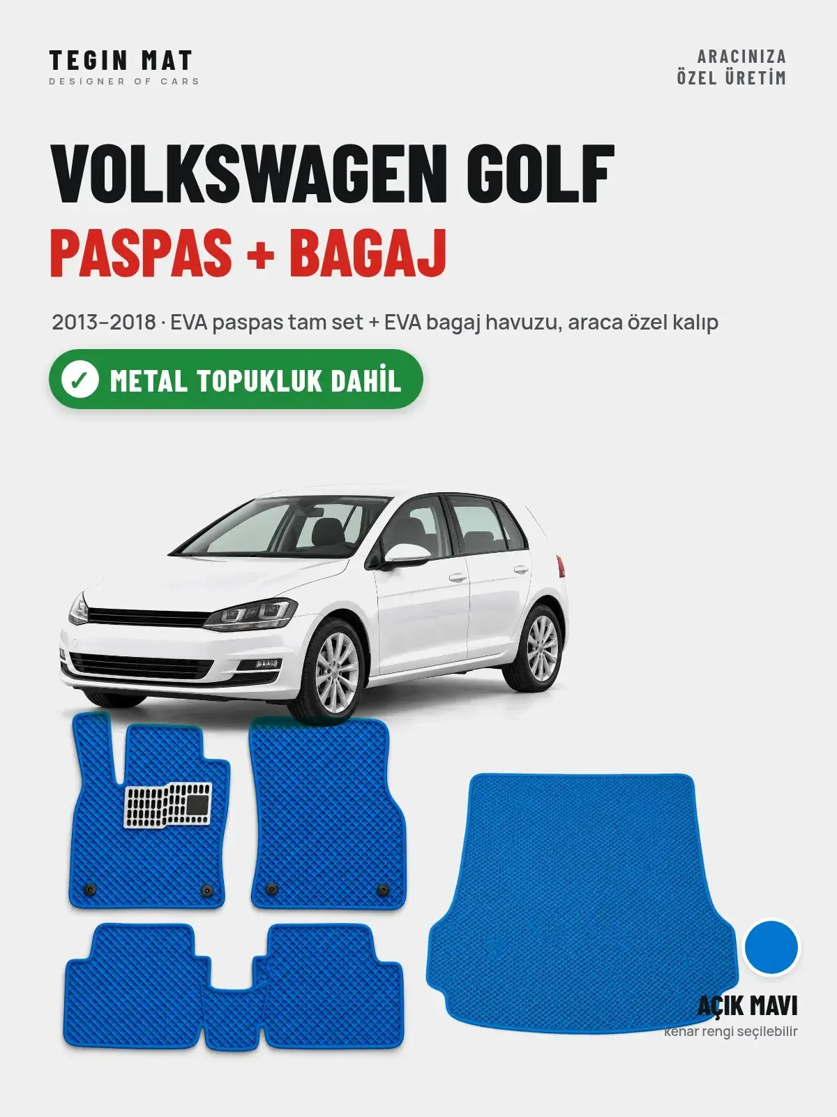 Volkswagen Golf EVA Paspas + Bagaj Havuzu Seti (2013–2018) Açık Mavi – Metal Topukluk Dahil (1)