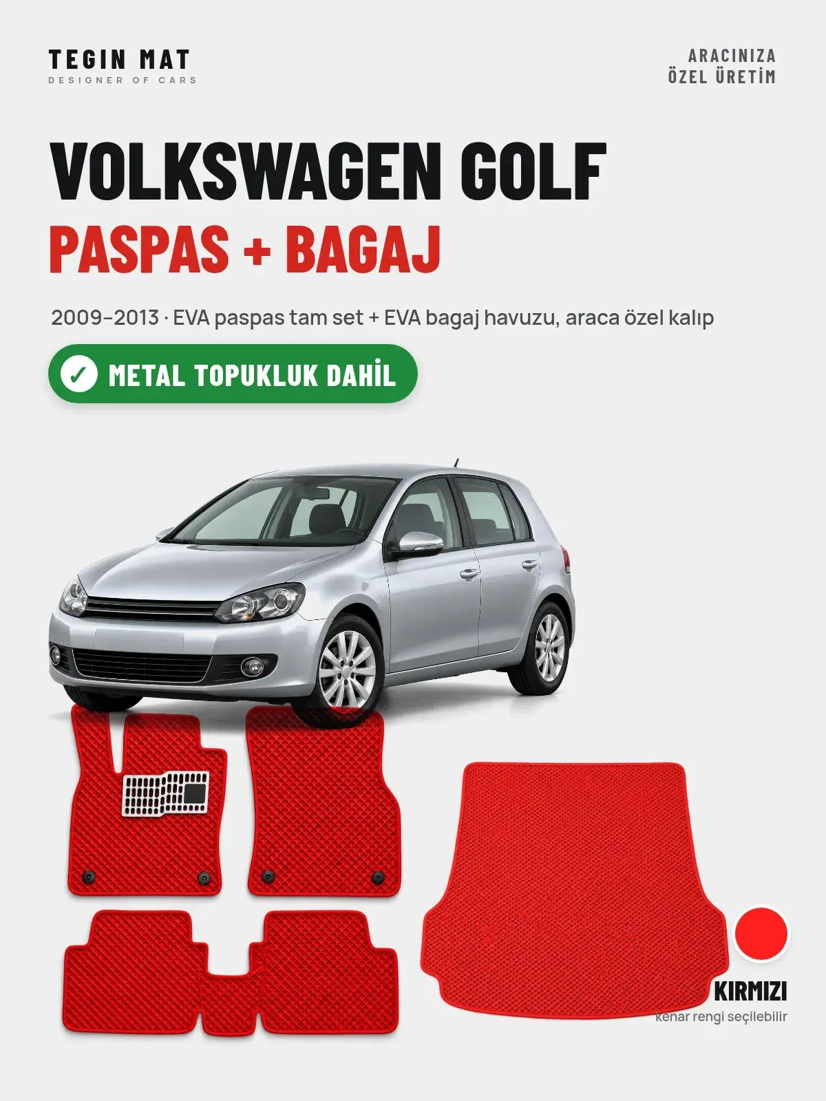 Volkswagen Golf EVA Paspas + Bagaj Havuzu Seti (2009–2013) Kırmızı – Metal Topukluk Dahil (1)