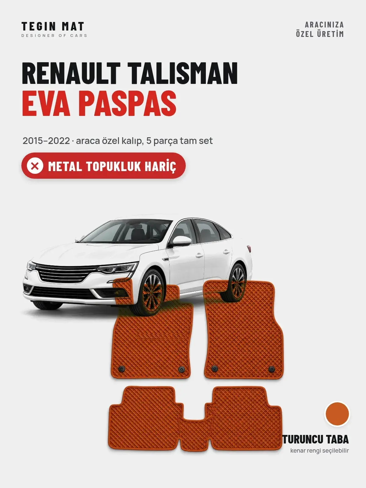 Renault Talisman EVA Oto Paspas Tam Set (2015–2022) Turuncu Taba – Metal Topukluk Hariç (1)