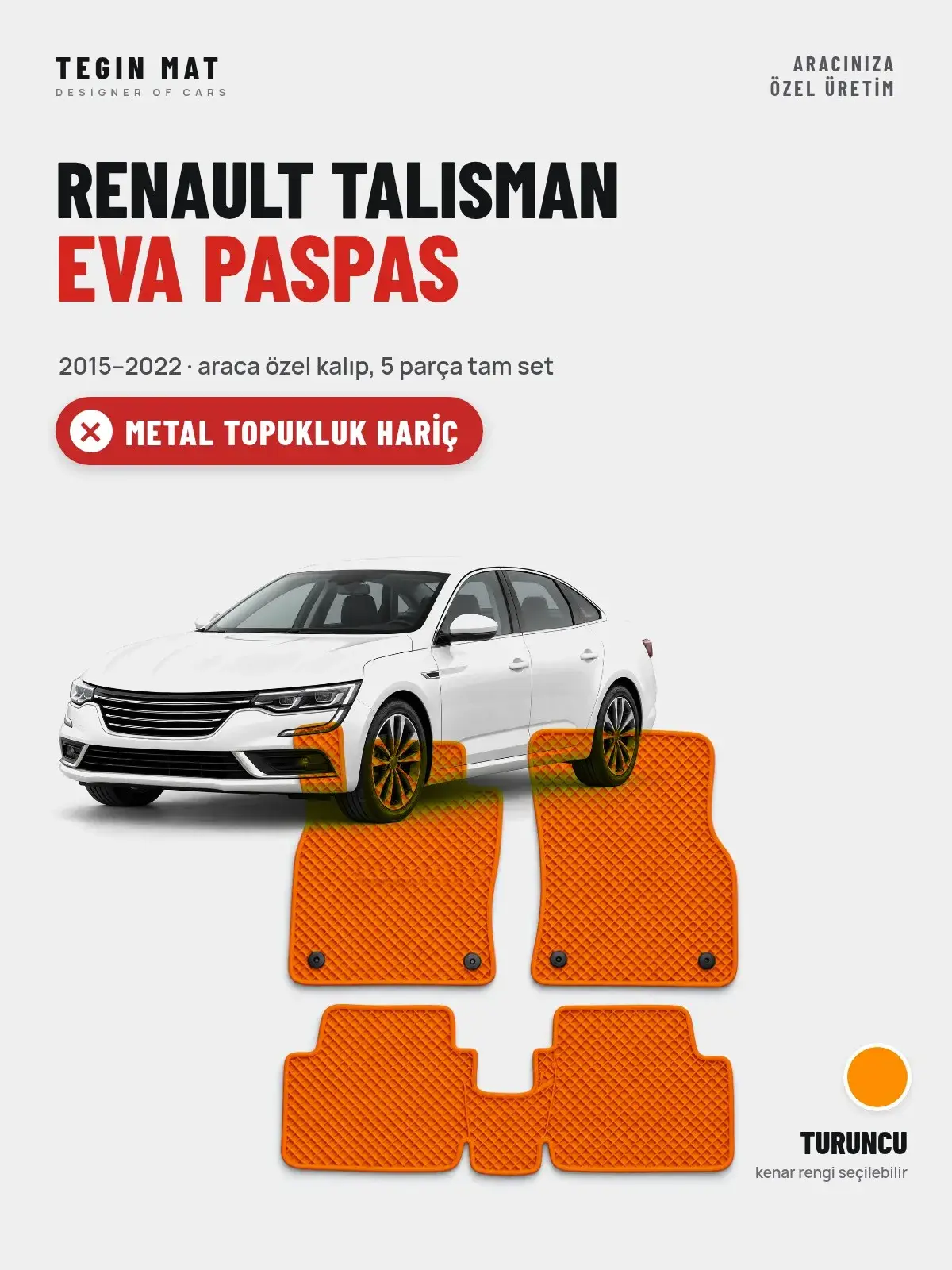 Renault Talisman EVA Oto Paspas Tam Set (2015–2022) Turuncu – Metal Topukluk Hariç (1)