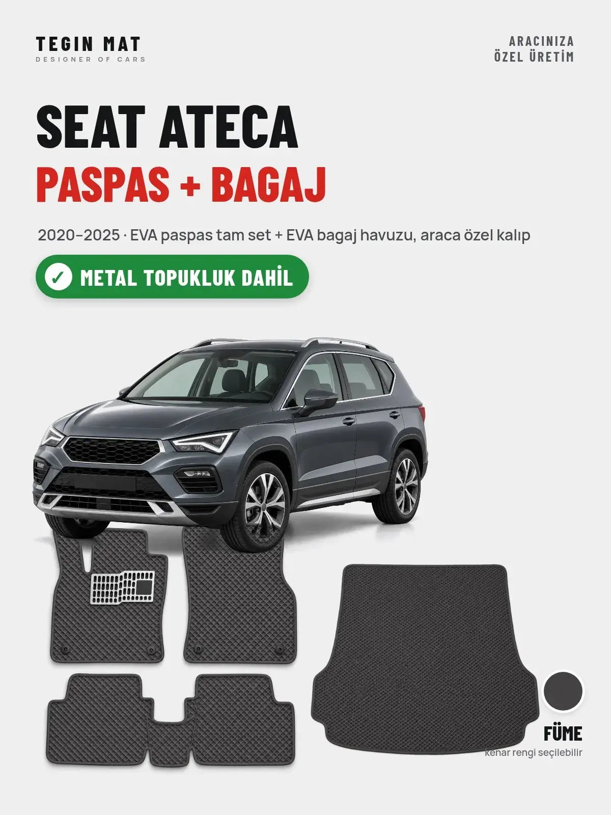 Seat Ateca EVA Paspas + Bagaj Havuzu Seti (2020–2025) Füme – Metal Topukluk Dahil (1)
