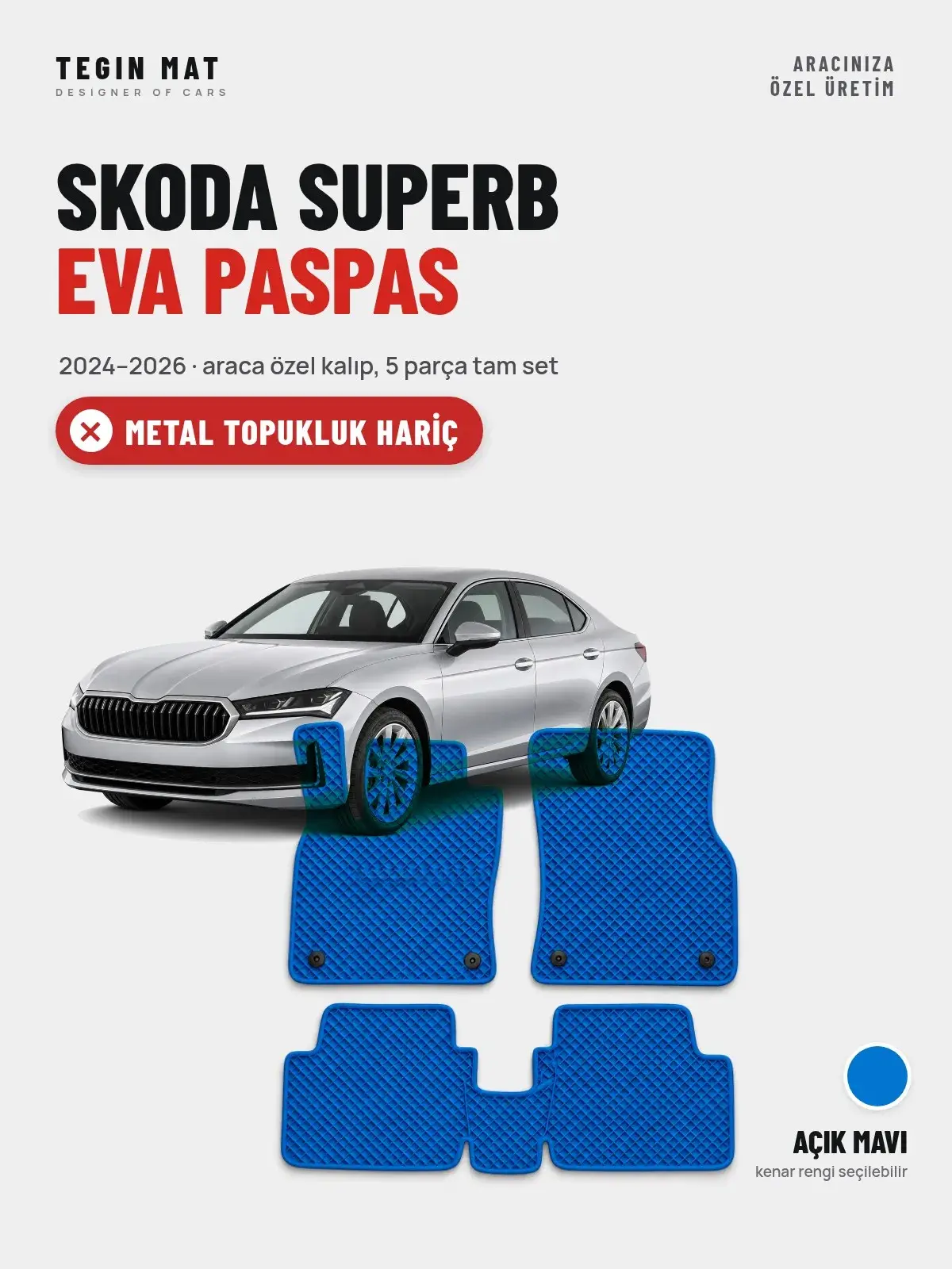 Skoda Superb EVA Oto Paspas Tam Set (2024–2026) Açık Mavi – Metal Topukluk Hariç (1)
