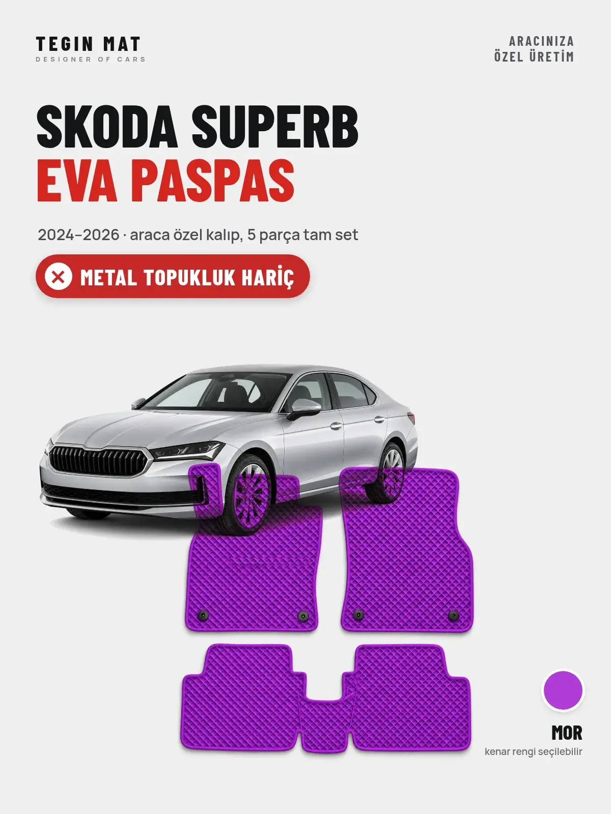Skoda Superb EVA Oto Paspas Tam Set (2024–2026) Mor – Metal Topukluk Hariç (1)