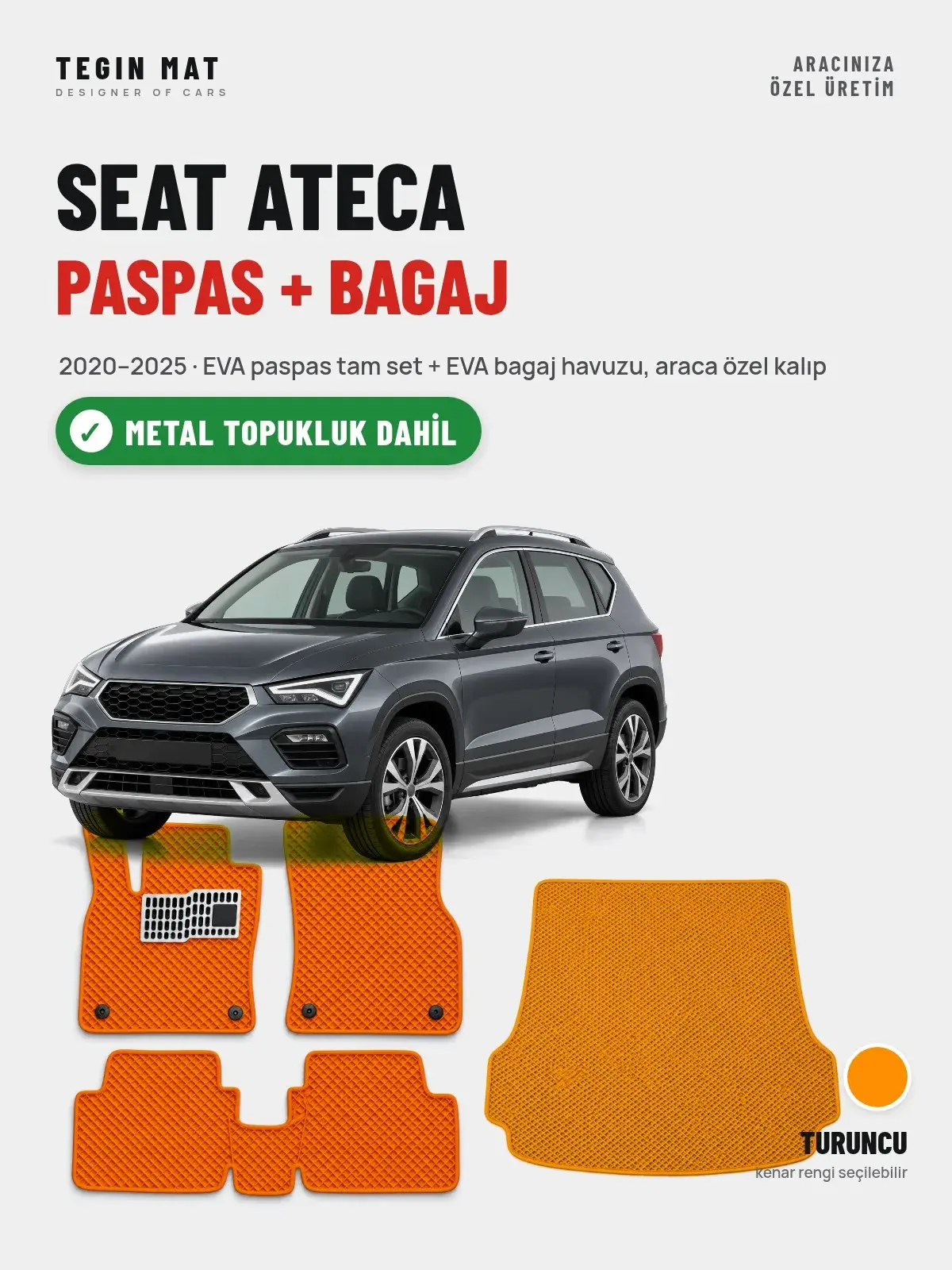 Seat Ateca EVA Paspas + Bagaj Havuzu Seti (2020–2025) Turuncu – Metal Topukluk Dahil (1)