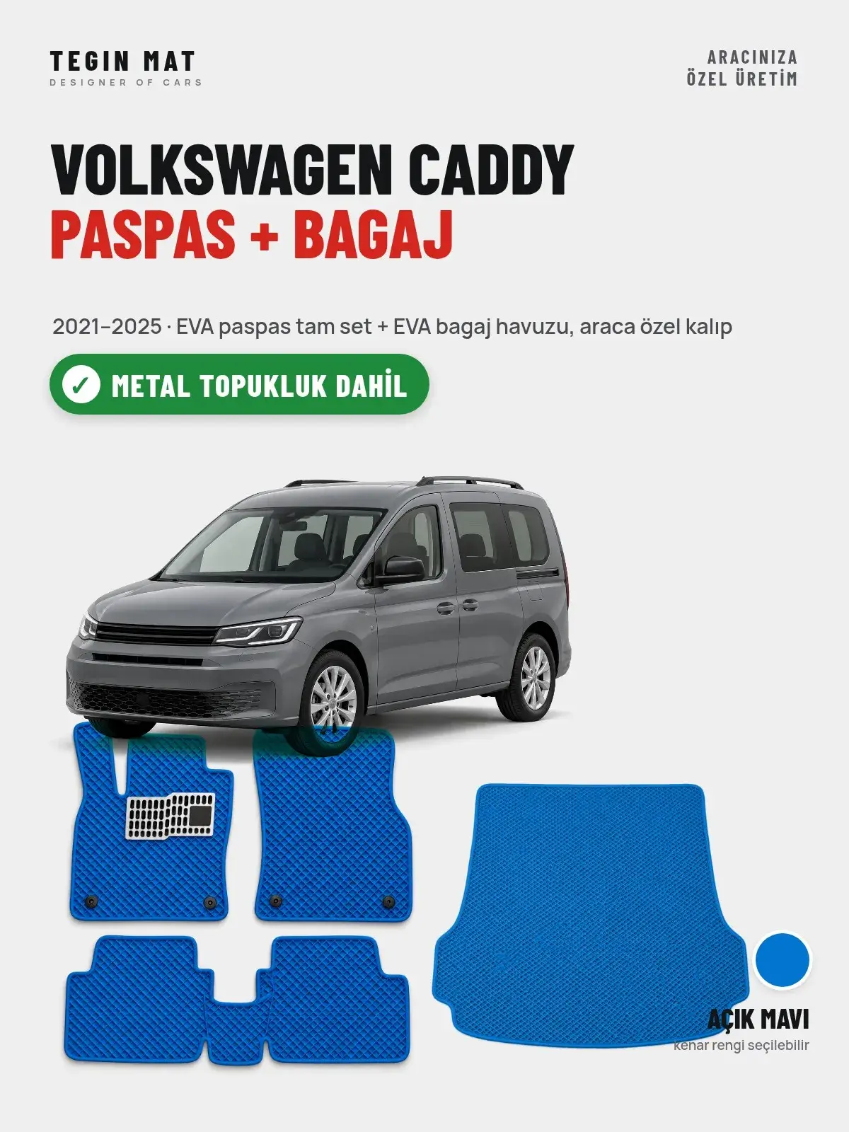 Volkswagen Caddy EVA Paspas + Bagaj Havuzu Seti (2021–2025) Açık Mavi – Metal Topukluk Dahil (1)