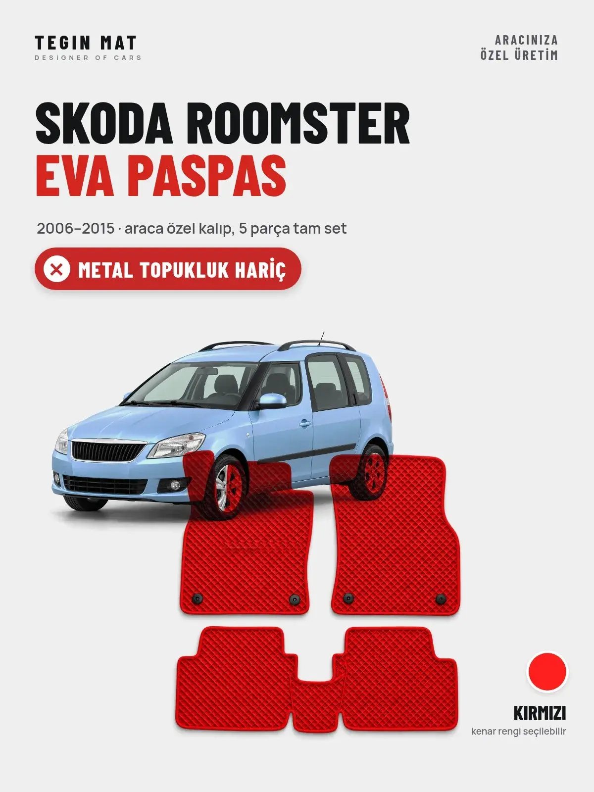 Skoda Roomster EVA Oto Paspas Tam Set (2006–2015) Kırmızı – Metal Topukluk Hariç (1)