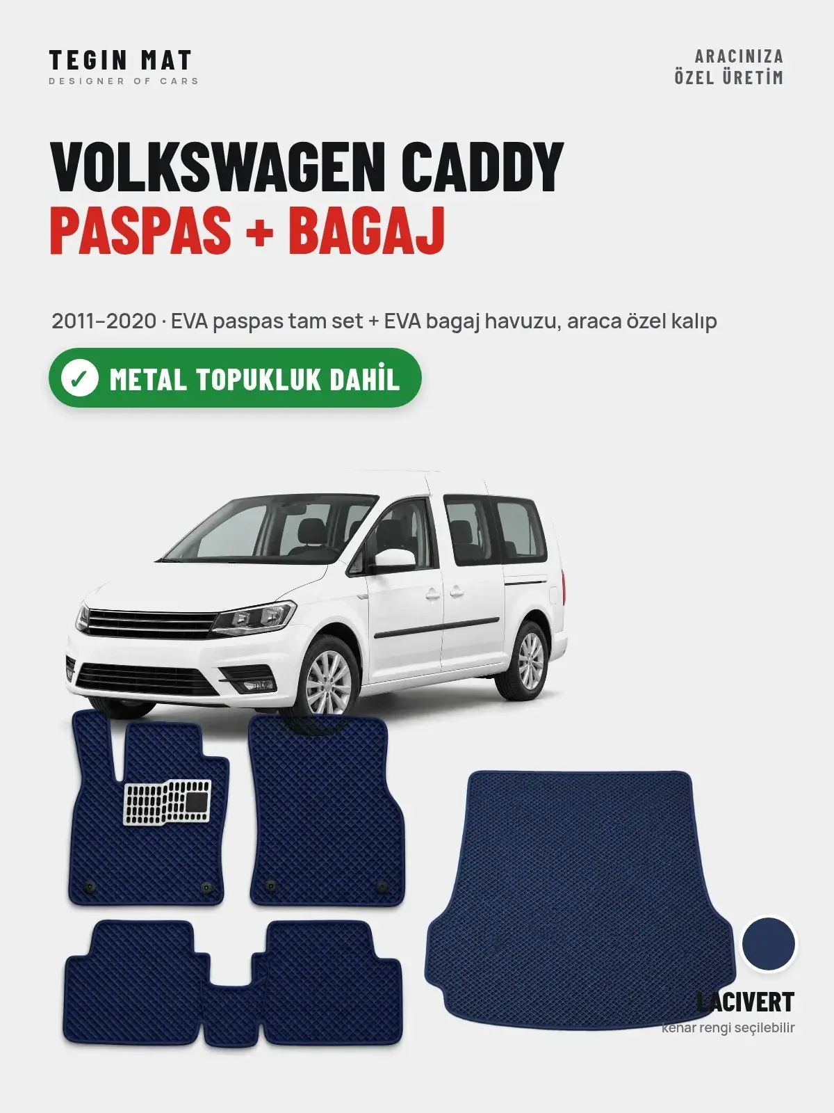 Volkswagen Caddy EVA Paspas + Bagaj Havuzu Seti (2011–2020) Lacivert – Metal Topukluk Dahil (1)