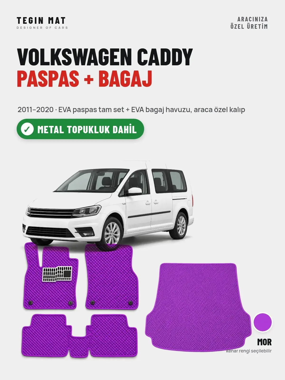 Volkswagen Caddy EVA Paspas + Bagaj Havuzu Seti (2011–2020) Mor – Metal Topukluk Dahil (1)