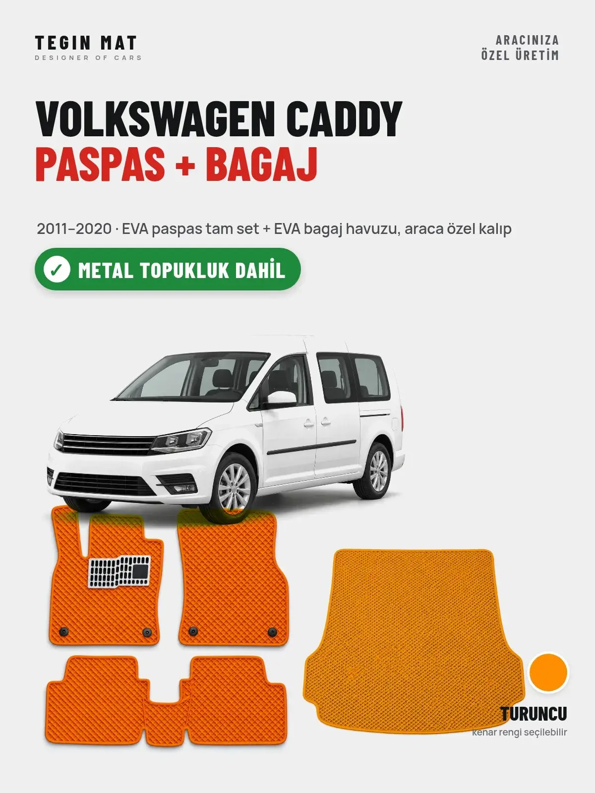 Volkswagen Caddy EVA Paspas + Bagaj Havuzu Seti (2011–2020) Turuncu – Metal Topukluk Dahil (1)