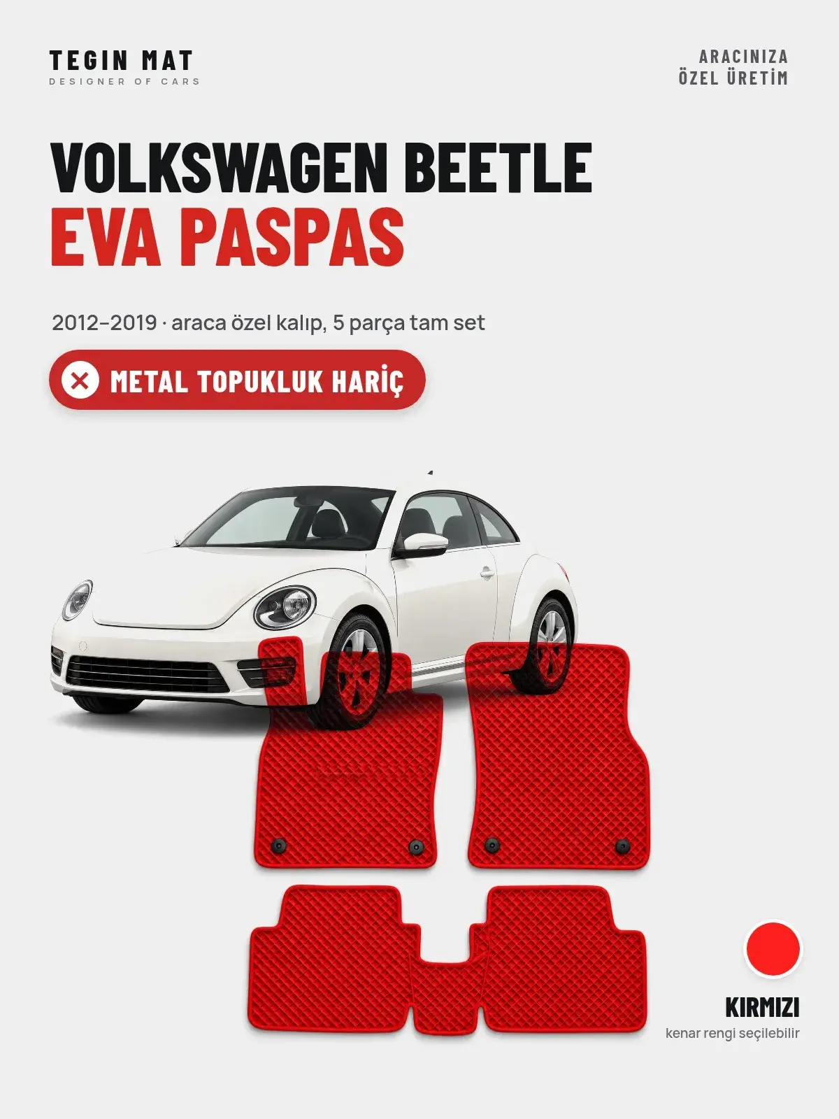 Volkswagen Beetle EVA Oto Paspas Tam Set (2012–2019) Kırmızı – Metal Topukluk Hariç (1)