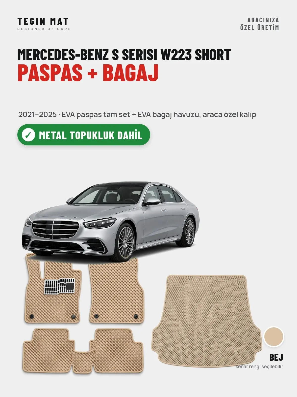 Mercedes-Benz S Serisi W223 Short EVA Paspas + Bagaj Havuzu Seti (2021–2025) Bej – Metal Topukluk Dahil (1)