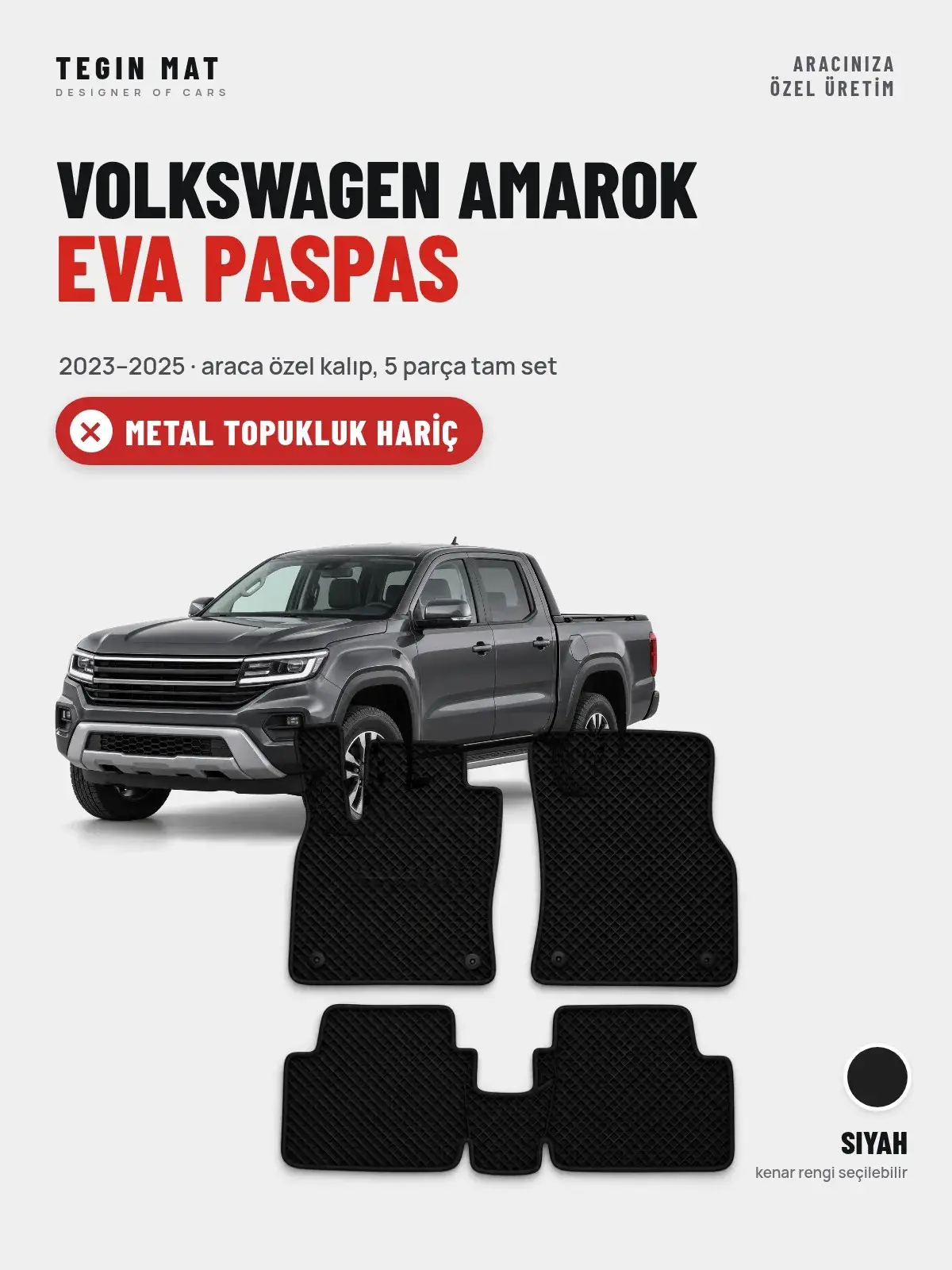 Volkswagen Amarok EVA Oto Paspas Tam Set (2023–2025) Siyah – Metal Topukluk Hariç (1)